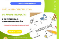 Specjalista ds. marketingu (K/M) z orzeczeniem