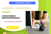 Asystentka (K/M) Zarządu z orzeczeniem zdalnie